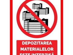 Placuta pentru depozitarea materialelor este interzisa in spatiile comerciale